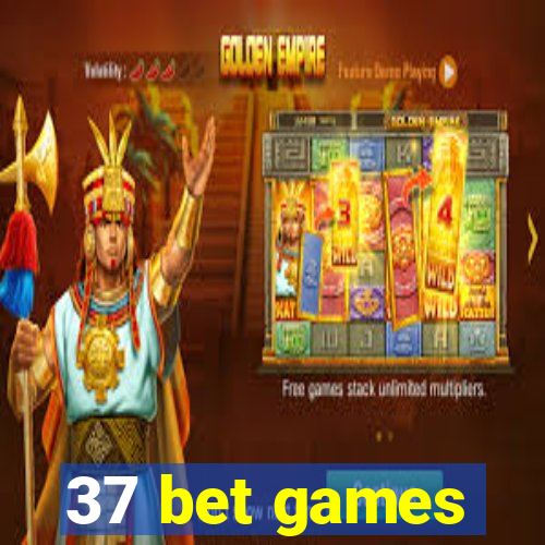 37 bet games